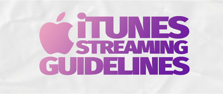 Itunes Streaming Guidelines